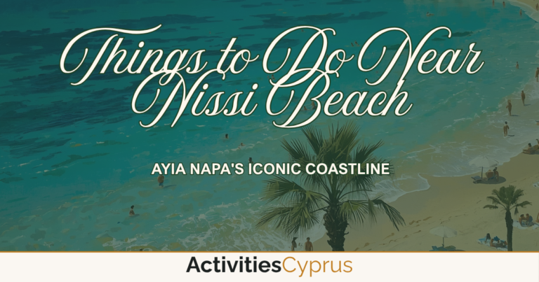 Things to Do Near Nissi Beach
