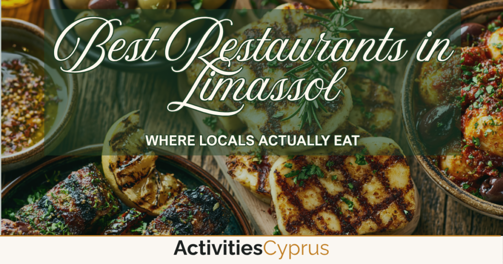 Best Restaurants in Limassol - A Local's Guide to Where to Eat